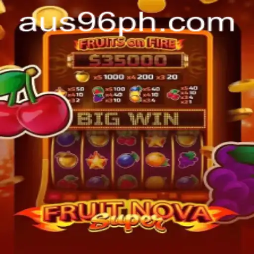 Discover the Exciting World of FruitNovaSuper: A New Era in Gaming with AUS96
